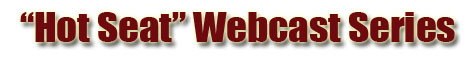 Hot Seat Webcast Series